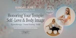 Honoring Your Temple: Self-Love & Body Image Hypnosis