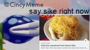 Our unique chili is still made with the original secret family recipe passed down through generations of the lambrinides family. The Only Reason Goldstar Won Is Cincy Meme Stream Facebook