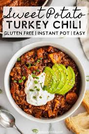 Sweet Potato Turkey Chili Instant Pot Shuangy S Kitchen Sink Recipe In 2020 Turkey Chili Turkey Chili Healthy Sweet Potato Chili Recipe