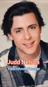 JUDD NELSON: Heartthrob Forever (Photo montage of actor Judd Nelson!)