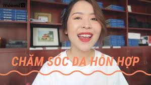 Các Sản Phẩm Dưỡng Da Dành Cho Da Hỗn Hợp