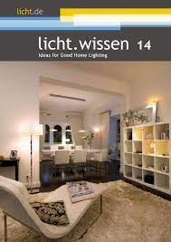+959 777 120 131 , +959 777 120 141. Licht Wissen 14 Ideas For Good Home Lighting By Lightonline Issuu