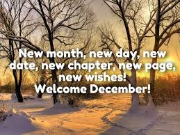 Hello And Welcome December Quotes With Images December Quotes Welcome December Quotes November Quotes