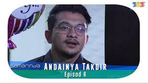 Watchseries andainya takdir season 2 full episodes on xmovies9 andainya takdir season 2 2017. Highlight Episod 5 Andainya Takdir Youtube