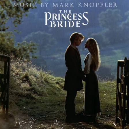The Princess Bride - Album by The Princess Bride Soundtrack/Mark Knopfler |  Spotify