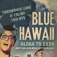 Blue Hawaii NYE event image