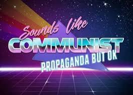 Sounds Like Communist Propaganda Blank Template Imgflip