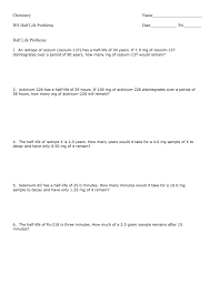Please answer the following questions so that a customer service representative can start your search for perfect tutor. Half Life Problems
