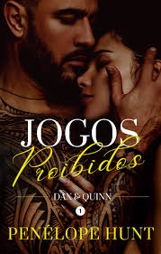 Jogos Proibidos: Dax & Quinn (Portuguese Edition) by Penélope Hunt