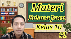 Analisis cerkak bahasa jawa iii. Materi Bahasa Jawa Kelas 10 Perkenalan 1 Youtube