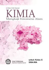 Buku kimia kelas 10 kurikulum 2013 erlangga pdf unggul sudarmo. Kimia Kelas 10 Arifatun Anifah Setyawati 2009 Pdf