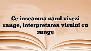 Ei bine, trebuie să luaţi în considerare şi contextul în care apare sânge. Ce Inseamna Cand Visezi Sange Curgand De La Altcineva Sange Blog