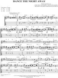 Dance myself to nothing vanish from this place gonna turn myself to shadow so i can't see your face. Van Halen Dance The Night Away Guitar Tab In E Major Download Print Sku Mn0026548