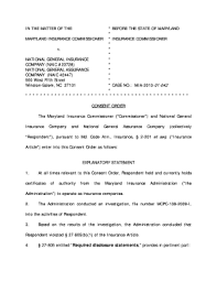 Integon auto insurance is a subsidiary of national general insurance, formerly known as gmac or general motors acceptance corporation. Fillable Online Mdinsurance State Md National General Insurance Company Naic 23728 National General Assurance Company Naic 42447 500 West Fifth Street Winstonsalem Nc 27101 Case No Mdinsurance State Md Fax Email Print Pdffiller