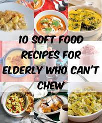 1 small apple (golden delicious or granny smith are my favorite) 1 packet of sweetener (splenda is my favorite) or a spoonful of sugar ¼ teaspoon cinnamon. 10 Soft Food Recipes For Elderly Who Can T Chew Thediabetescouncil Com