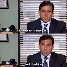 The Office I M Not Superstitious Office Quotes Office Jokes Office Quotes Funny