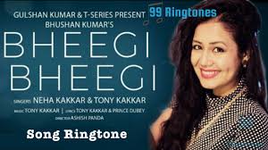 Bheegi Bheegi Teaser Song Ringtone By Neha Kakkar And Tony Kakkar Download Song Ringtones To Your Mobile Phone 99ringtones In 2020 Songs Tony Neha Kakkar