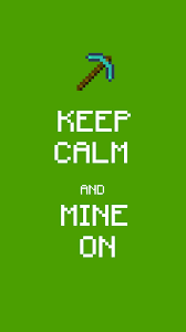 Awesome 9 Minecraft Hd Iphone Wallpapers For Your Android Or Iphone Wallpapers Android Iphone Wallpaper Keep Calm Quotes Keep Calm Images Keep Calm Pictures