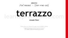 Pronunciation of Terrazzo | Definition of Terrazzo - YouTube