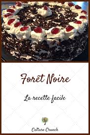 Foret Noire La Recette Raffinee Et Facile En 2020 Gateau Foret Noire Recette Gateau Foret Noire Foret Noire