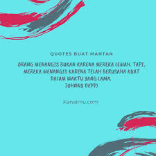 Maybe you would like to learn more about one of these? 10 Quotes Kata Kata Sedih Menyentuh Hati Dalam Kehidupan Buat Pacar Mantan Dan Status Medsos Kanalmu