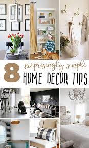 Our collection includes photos and tips so you can get started on exciting projects today. Surprisingly Simple Home Decor Tips Home Decor Tips Home Decor Home Decor Bedroom