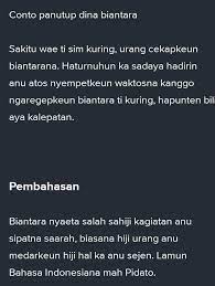 Check spelling or type a new query. Bagian Biantara Anu Pamungkas Eusina Kacindekan Jeung Salam Panutup Nyaeta Brainly Co Id