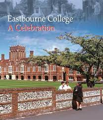 An eastbourne college education prepares young people for life. Eastbourne College A Celebration Amazon De Horsler Val Fremdsprachige Bucher