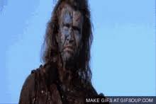 They make take our lives. Braveheart Gifs Tenor