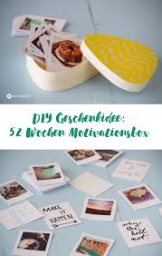 52 Wochen Motivationsbox Geschenkidee Fur Freunde Oder Hochzeit Geschenke Fur Freund Weihnachten Hochzeitstag Ideen Weihnachtsgeschenke Freund Selber Machen