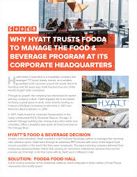 Corporation food hall opened in august 2017. Why Hyatt Trusts Fooda To Manage The Food Beverage Program At Its Corporate Headquarters Fooda