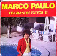 Marco paulo assina com a sic por três anos. Marco Paulo Os Grandes Exitos Ii 1984 Vinyl Discogs