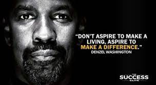 25 Most Inspiring Denzel Washington Quotes Ever The Success Elite