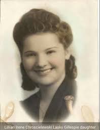 Lillian Irene Chroscielewski Gillespie (1921-2013)