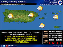 Pronóstico del tiempo en cuba para el día de hoy, de mañana y de la semana. Resumen Del Estado Del Tiempo Para Puerto Rico En La Manana Del Domingo 20 De Septiembre De 2020