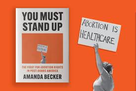 'You Must Stand Up' excerpt: Wisconsin, abortion and trying to get a  medical education