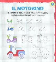 Cornicette Facili Facili Le Macchine Giunti Editore Carta Quadrettata Disegni A Mano Le Idee Della Scuola