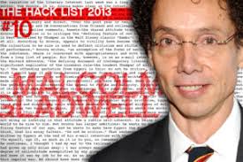 Hack List No. 10: Malcolm Gladwell