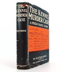 The Kennel Murder Case; A Philo Vance Story