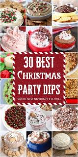 30 Best Christmas Party Dips Christmas Recipes Easy Christmas Snacks Christmas Party Dips