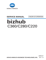 Bizhub c360i / c300i / c250i. 12 2 Drive Konica Minolta Bizhub C360 Series Bizhub C280 Series Bizhub C220 Series 12 2 Drive