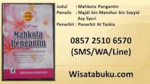 Harga buku mahkota pengantin bingkisan istimewa untuk suami istri. Jual Buku Mahkota Pengantin Bingkisan Istimewa Untuk Suami Istri