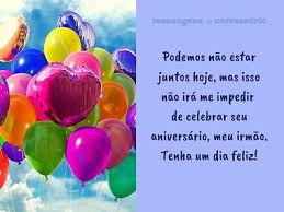 Mensagens De Aniversario Para Irmao Distante Mensagens De Aniversario