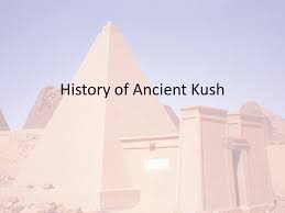 8,000 bce but while the history of the overall country is quite ancient, the kingdom of kush flourished between c. History Of Ancient Kush Map Of Ancient Kush Geography Of Ancient Kush The Kingdom Of Kush Developed South Of Egypt Along The Nile Kush Was In The Region Ppt Download