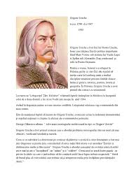 1 letopisetul tarii moldovei de grigore ureche descendent al unei renumite familii boieresti din moldova, grigore ureche isi indeplineste formarea intelectuala la scolile polone din liov. Grigore Ureche