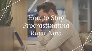 If you want to get things done and make your goals happen, yet tend to procrastinate, this is the. How To Stop Procrastinating Right Now