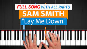 Lay Me Down Hdpiano