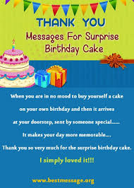 Thank You Message For Birthday Gift From Boyfriend Awesome Thank You Messages For Surprise Cake On Birthday Surprise Birthday Cake Nice Birthday Messages Birthday Cake Messages