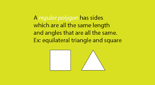 Math Facts A Regular Polygon Has Sides And Angles That Are All The Same Ex Equilateral Triangle And Square Math Facts Regular Polygon Math
