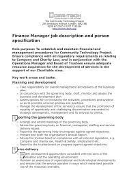 Manages financial transactions involving general funds, grants, contracts and/or gift accounts. Finance Manager Job Description And Person Specification